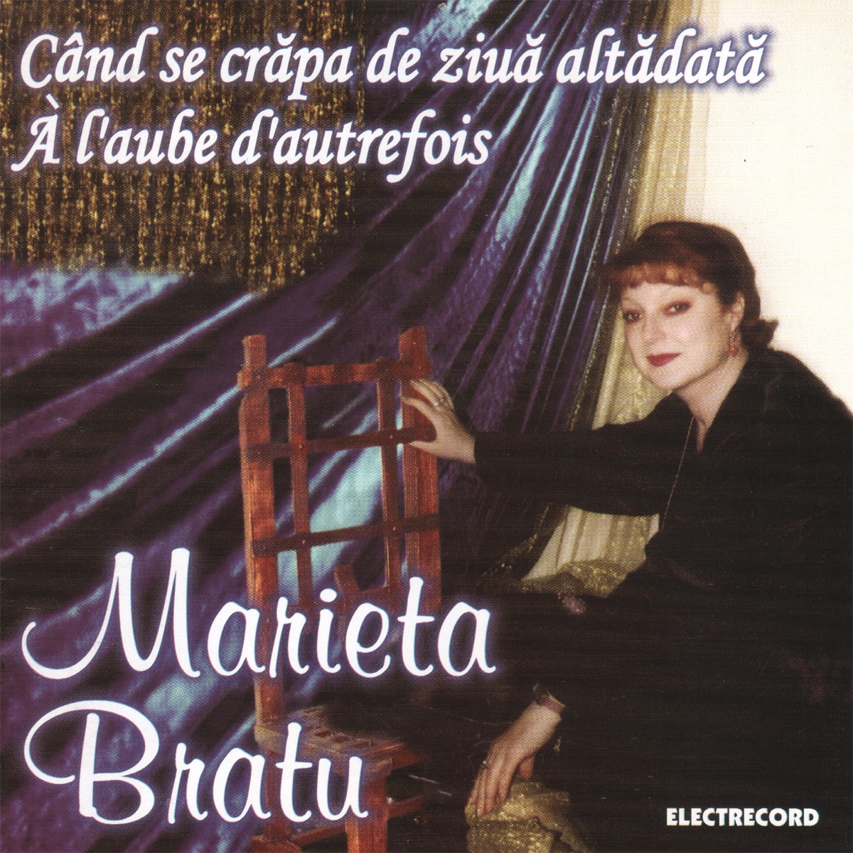 Marieta Bratu - Cand se crapa de ziua altadata - CD