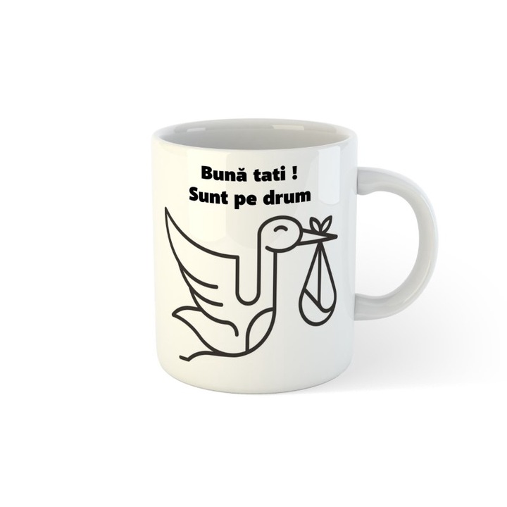 Cana alba personalizata Buna tati sunt pe drum, 325 ml, Pop Radu Daniel II