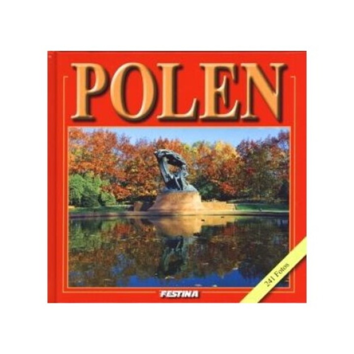 Polonia 241 de fotografii - versiunea germana