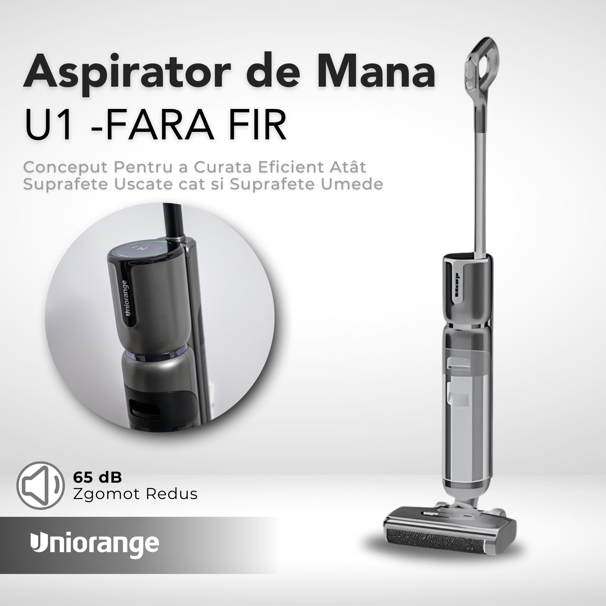 Aspirator Vertical Cu Spalare, Uniorange®, Fara Fir, Putere 16000 Pa, Baterie 4000 mAh, Autonomie 60 Minute, 3 Moduri De Curatare, Tehnologie Autocuratere, Silentios, Design Ergonomic, Usor De Utilizat, Rezervor 0.76 L, Argintiu