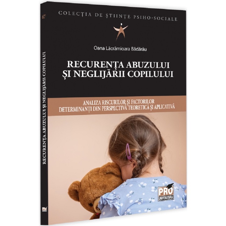 Recurenta Abuzului Si Neglijarii Copilului - Oana Lacramioara Badarau