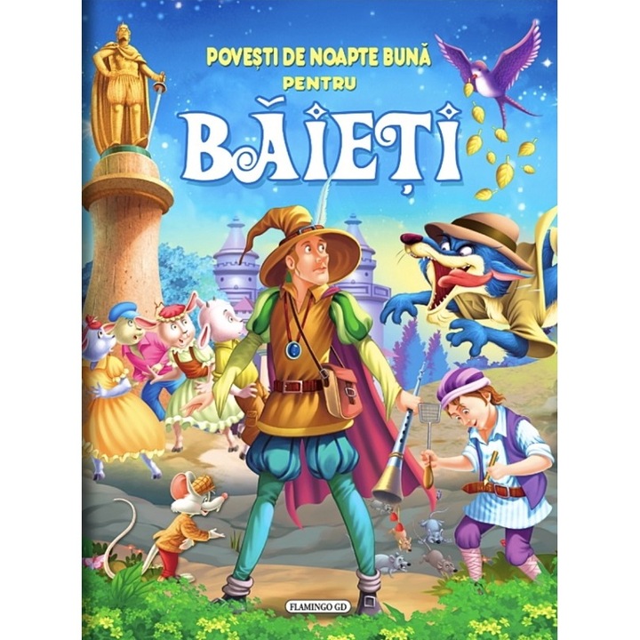 Povesti de noapte buna pentru baieti - Flamingo