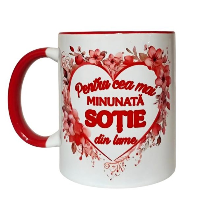 Cana personalizata cu mesaj pentru Sotie, alba cu interior si maner rosu, ceramica, 330 ml