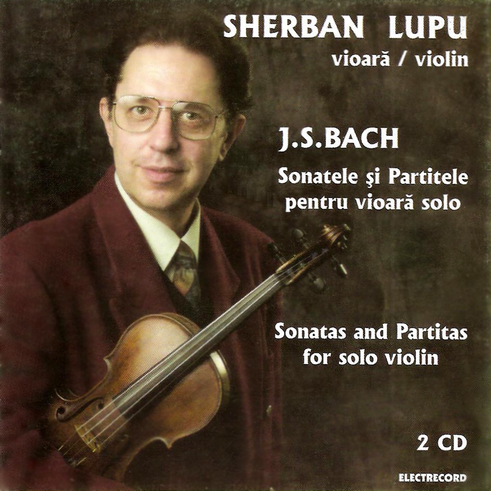 Degree Celsius Portuguese maniac Sherban Lupu - J.S.Bach - Sonatele si partitele pentru vioara solo - 2CD -  eMAG.ro