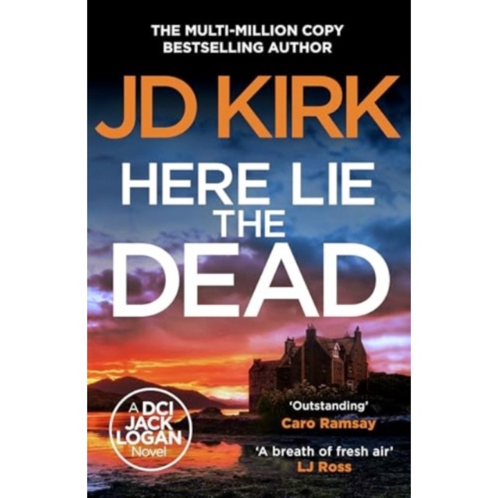Here Lie The Dead - Jd Kirk