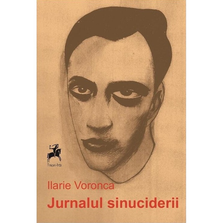 Jurnalul sinuciderii - Ilarie Voronca