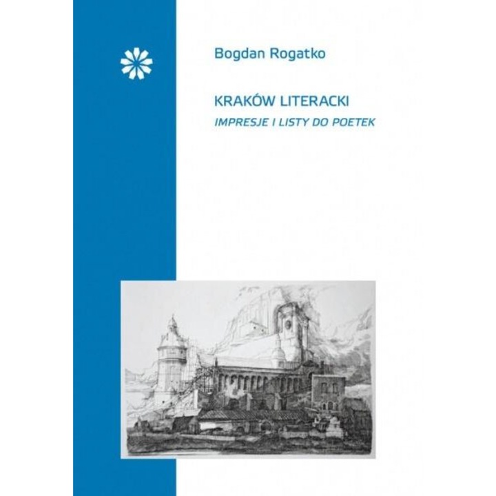 Krakow literacki, Bogdan Rogatko, 2016, 194 pagini