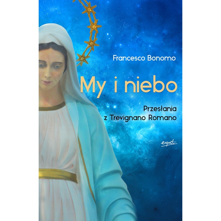 My i niebo. Przeslania z Trevignano Romano, Francesco Bonomo, 2022