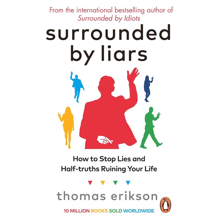 Surrounded by Liars - Thomas Erikson, editia 2024