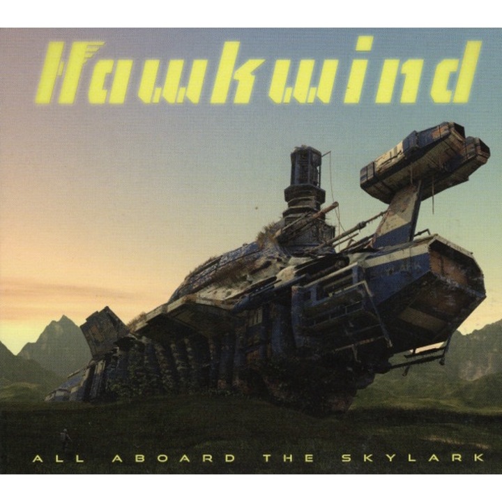 Hawkwind - All Aboard The Skylark