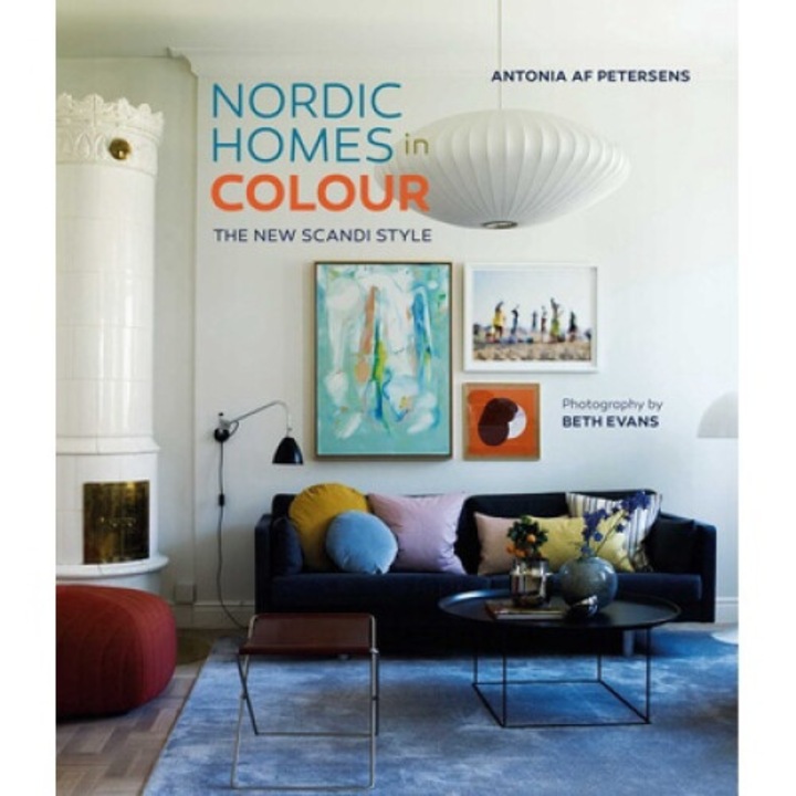 Nordic Homes In Colour: The New Scandi Style - Antonia Af Petersens
