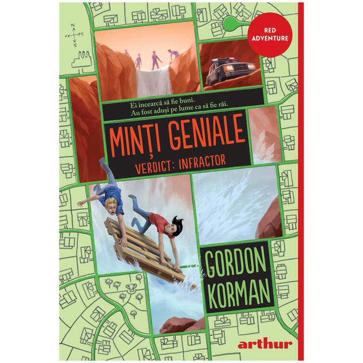 Minti geniale 2. Verdict: infractor, Gordon Korman