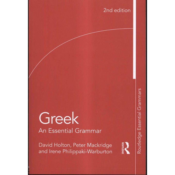 Greek: An Essential Grammar - David Holton