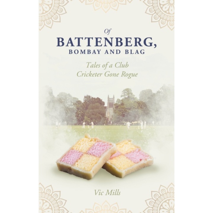 Of Battenberg; Bombay And Blag - Victor Mills