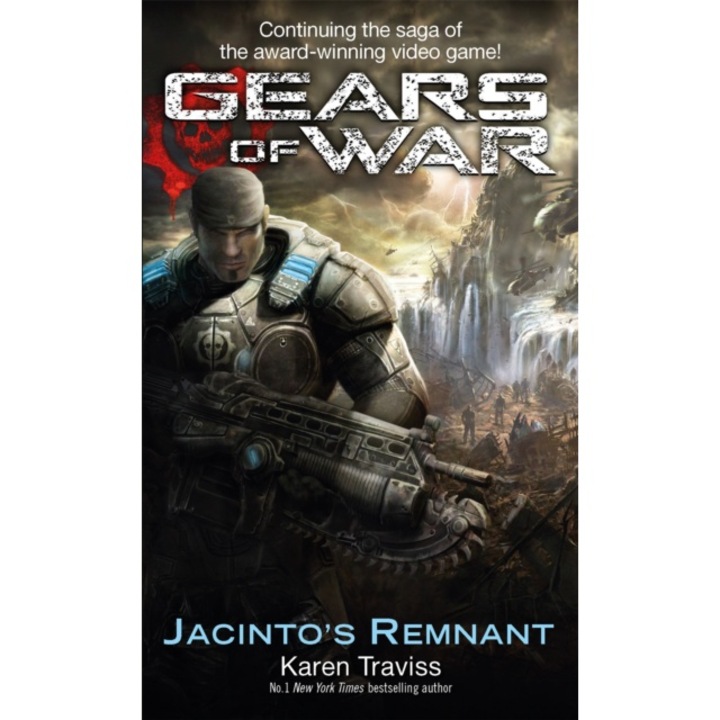 Gears Of War: Jacinto's Remnant - Karen Traviss