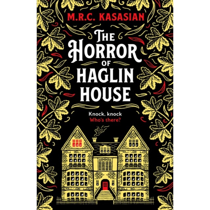Horror Of Haglin House - M.r.c. Kasasian - M.r.c. Kasasian