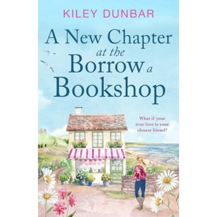 New Chapter At The Borrow A Bookshop - Kiley Dunbar