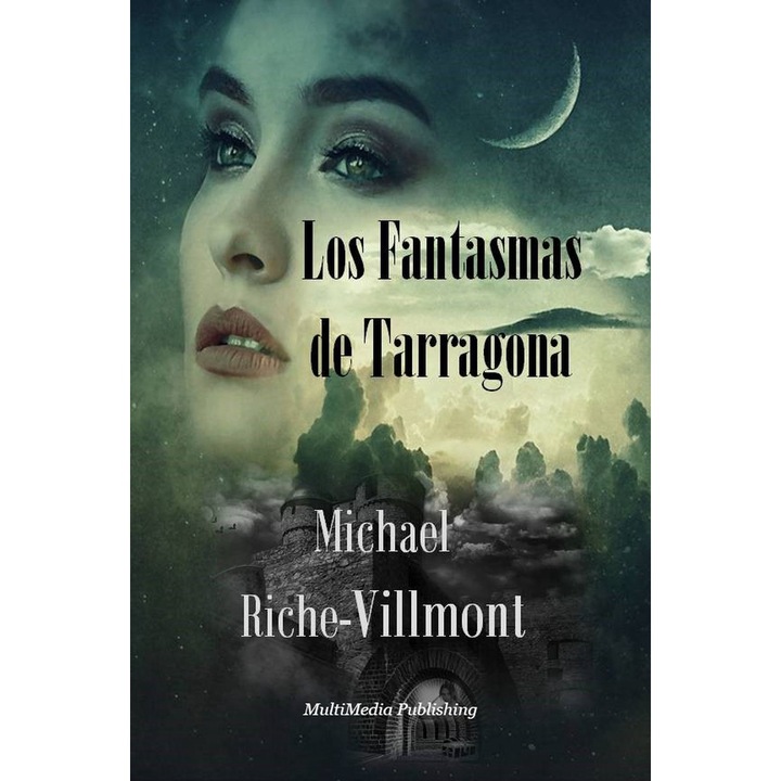 Los Fantasmas de Tarragona, Michael Riche-Villmont, Spaniola, PDF