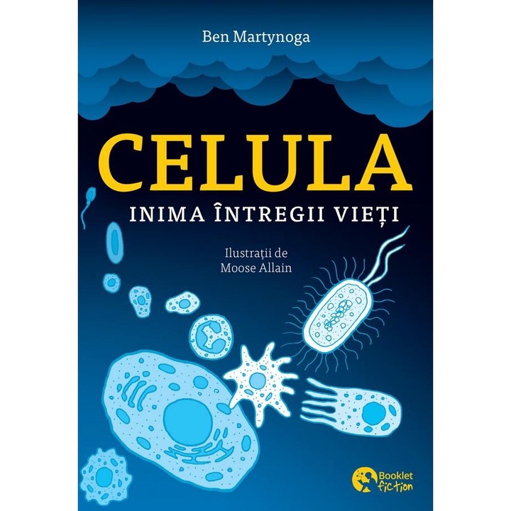 Celula. Inima intregii vieti, Ben Martynoga