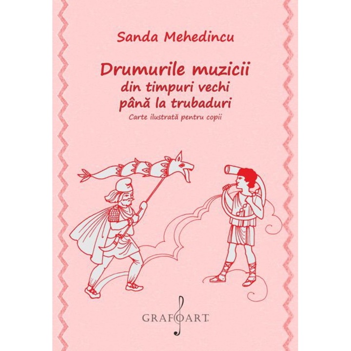 Drumurile muzicii din timpuri vechi pana la trubaduri - Sanda Mehedincu