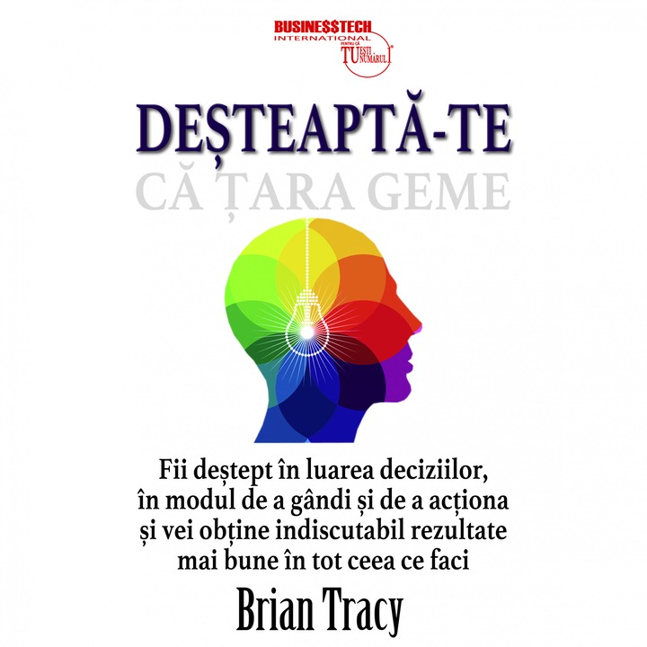 Desteapta-te ca tara geme - Brian Tracy