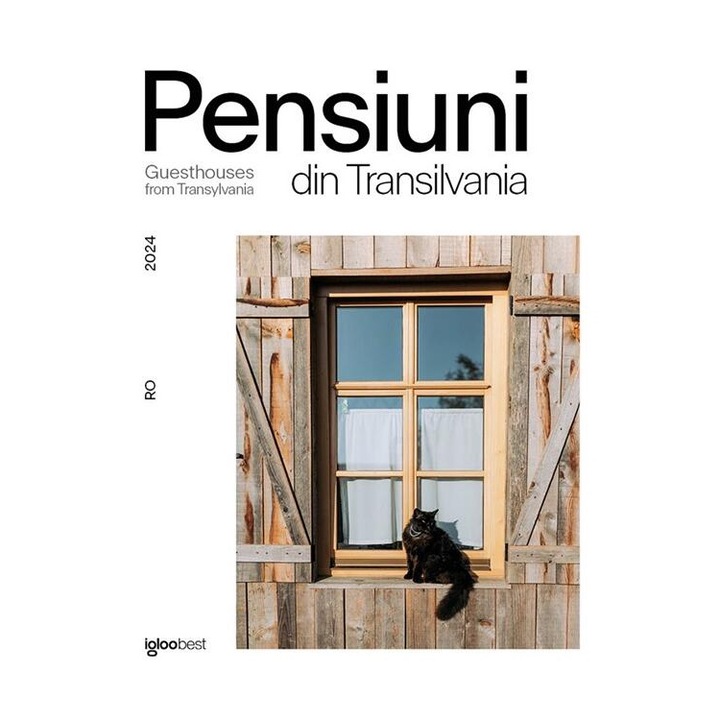 Pensiuni din Transilvania 2024 - Guesthouses from Transylvania 2024