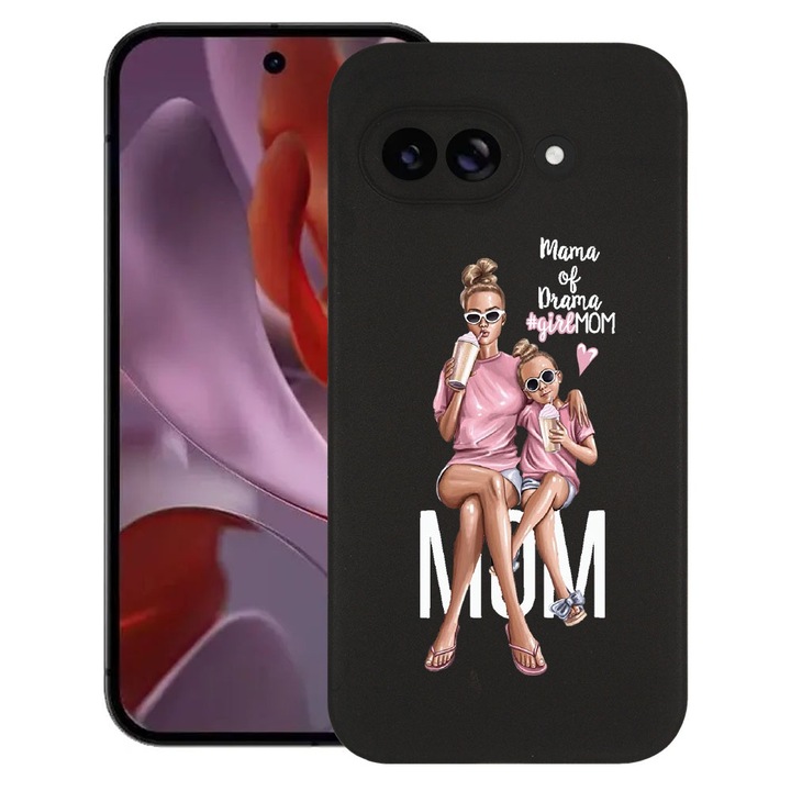 BestCase® Husa pentru Google Pixel 9a, Girl Mom Mama of Drama, Slim Silicon 0.8MM, Antisoc, Protectie camera si ecran, 1926335 B 558