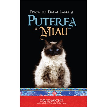 Pisica lui Dalai Lama si puterea lui miau Pisica lui Dalai Lama si puterea lui miau