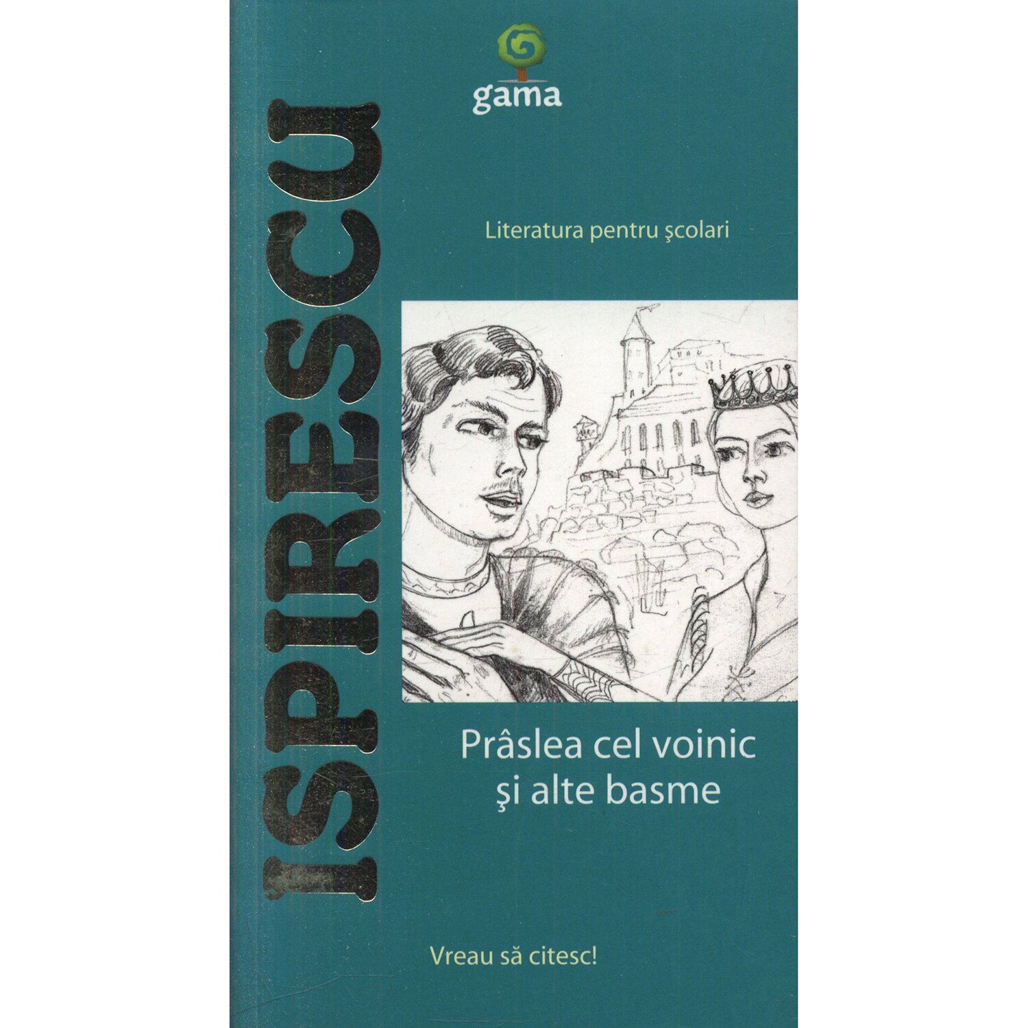 Praslea cel voinic si alte basme - Ispirescu