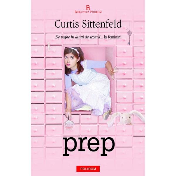 Prep - Curtis Sittenfeld