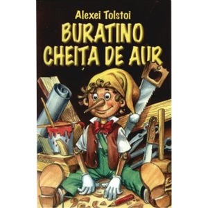 Buratino Cheita De Aur Alexei Tolstoi Emag Ro