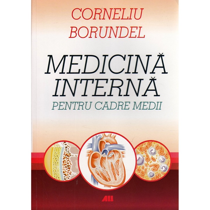 Medicina Interna Pentru Cadre Medii - Corneliu Borundel