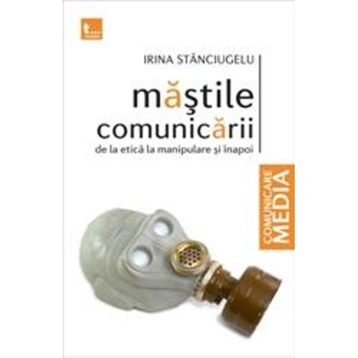 Mastile Comunicarii - Irina Stanciugelu