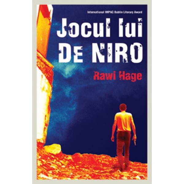 Jocul lui de Niro - Rawi Hage