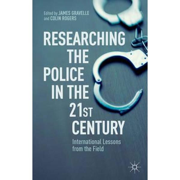Researching the Police in the 21st Century