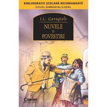 Nuvele si povestiri - Editia 2014 - I.L. Caragiale Nuvele si povestiri - Editia 2014 - I.L. Caragiale