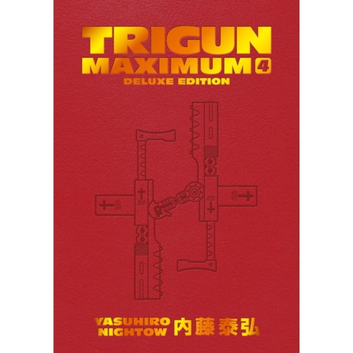 Trigun Maximum Deluxe Edition Volume 4 - Yasuhiro, burns Nightow - Yasuhiroburns Nightow