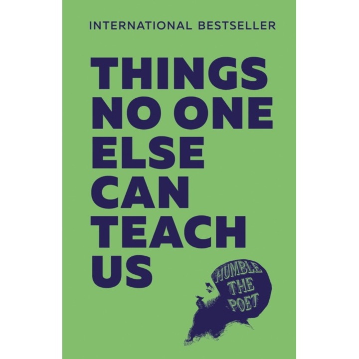 Things No One Else Can Teach Us -