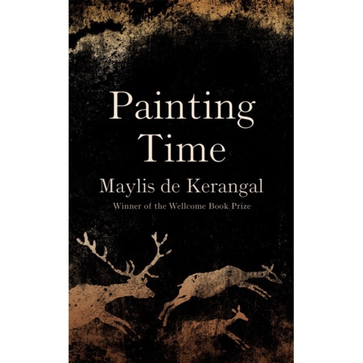 Painting Time - Maylis De Kerangal