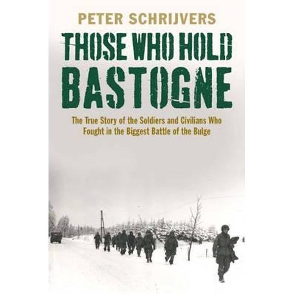 Those Who Hold Bastogne