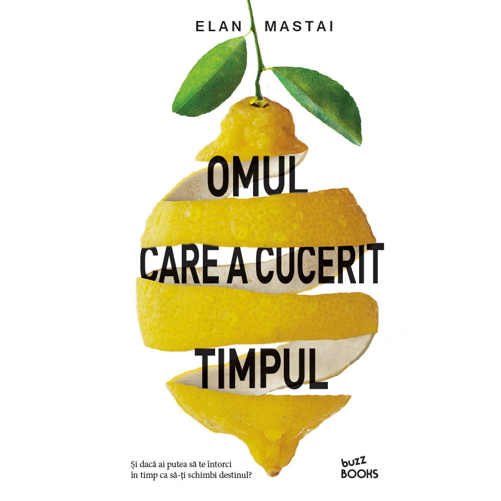 Omul care a cucerit timpul. Elan Mastai