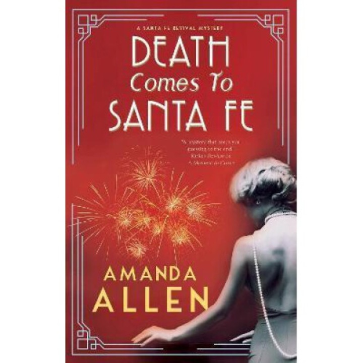 Death Comes To Santa Fe - Amanda Allen 9781448310999