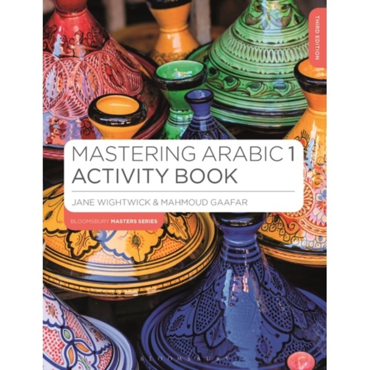 Mastering Arabic 1 Activity Book - Jane Wightwick 9781350370685