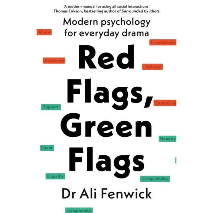Red Flags, Green Flags: Modern Psychology For Everyday Drama - Ali Fenwick 9780241653692