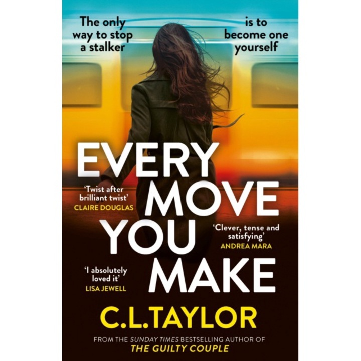Every Move You Make - C.l. Taylor - C.l. Taylor 9780008601553