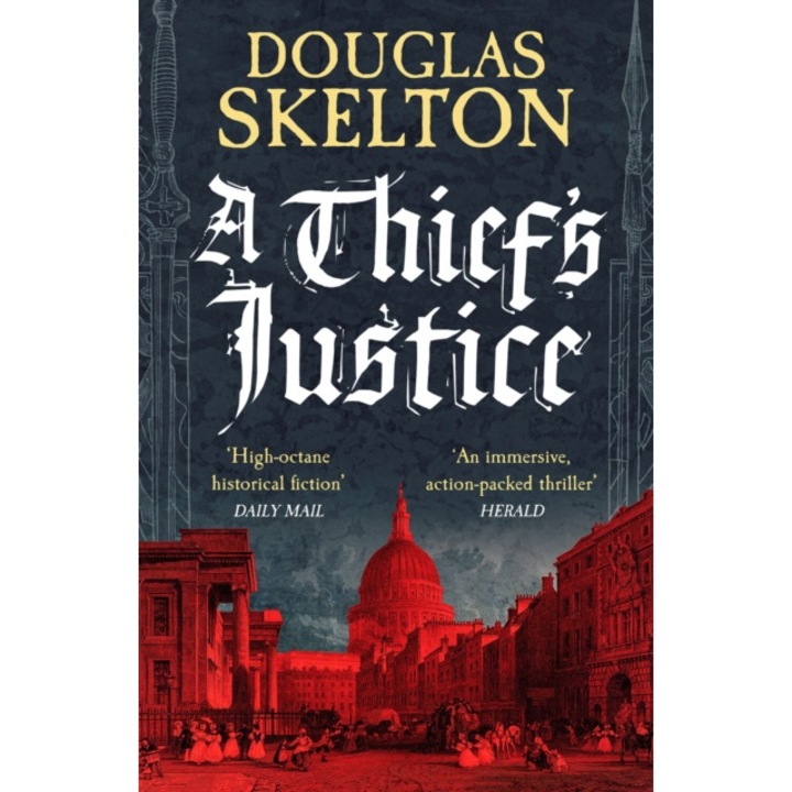 Thief's Justice - Douglas Skelton 9781804365472