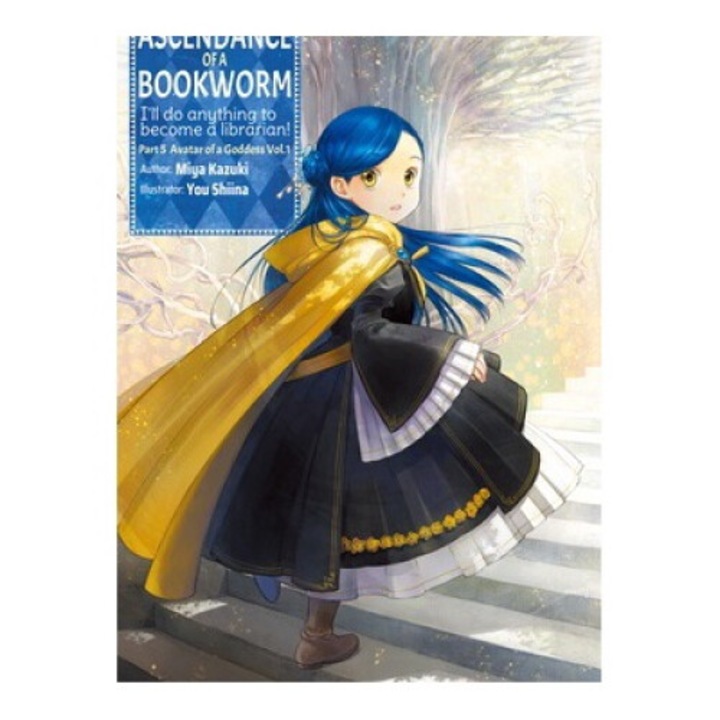 Ascendance Of A Bookworm: Part 5 Volume 1 - Miya Kazuki