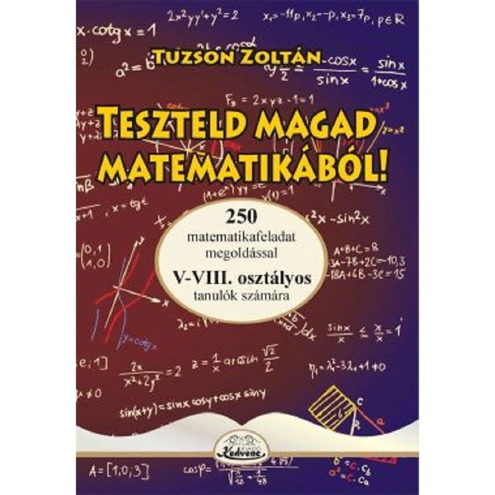 Teszteld Magad Matematikabol! 5-8, Tuzson Zoltan, 2022