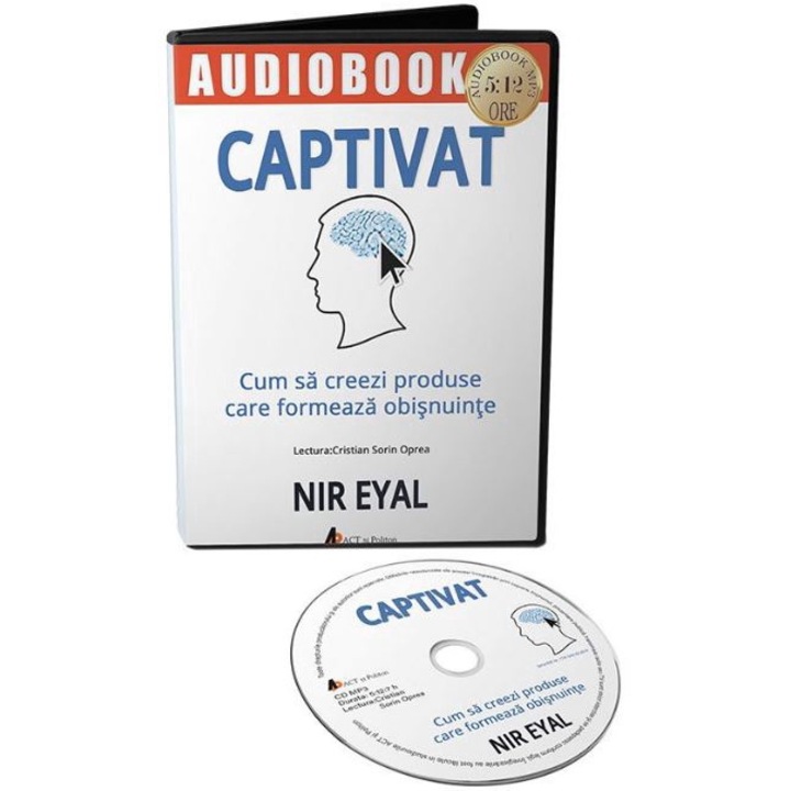 Captivat - Nir Eyal, 2018, audiobook de Cristian Sorin Oprea