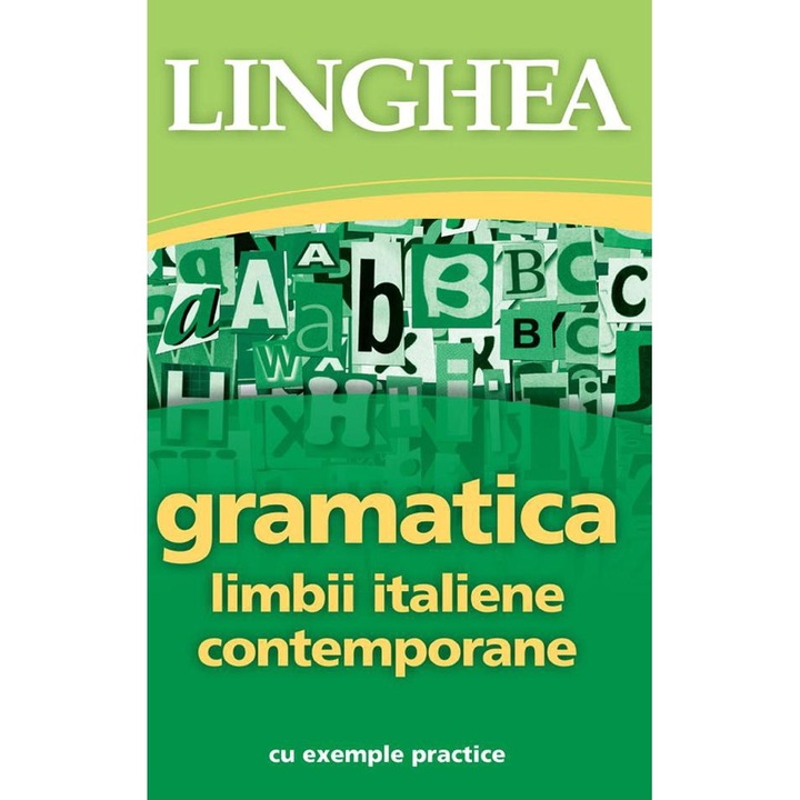 Gramatica Limbii Italiene Contemporane, LINGHEA, 2023, Avansați